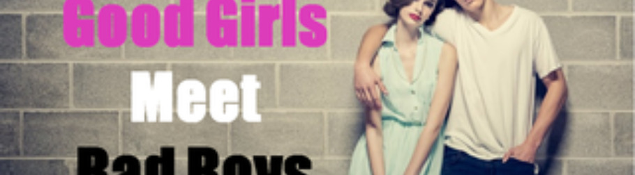 bad boy dating good girl Bad boys don't make good friends, good boyfriends either, or good husbands this is a good analogy one guy answers questions on dating. bad boy dating good girl Bad boys don't make good friends, good boyfriends either, or good husbands this is a good analogy one guy answers questions on dating.